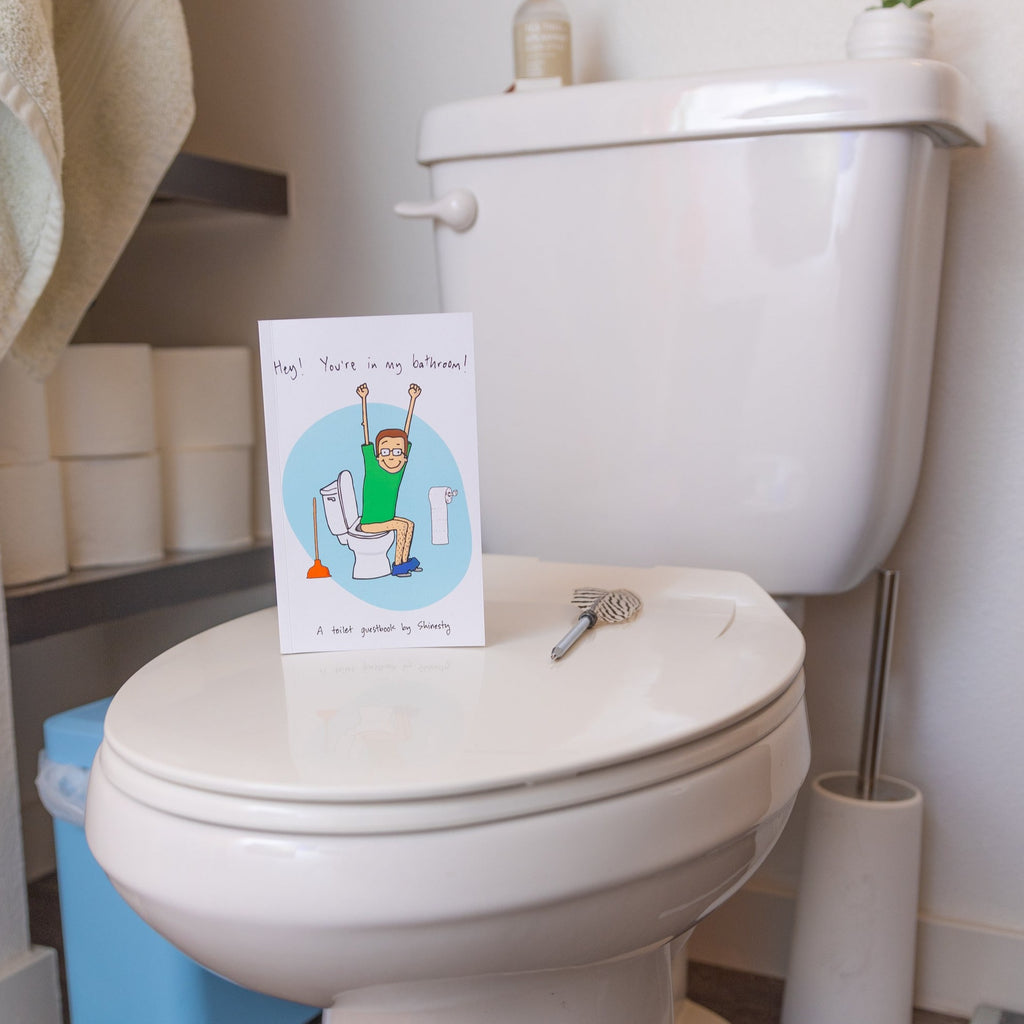 The Log Log | Hey! You're In My Bathroom! Guestbook - Shinesty